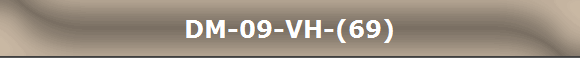 DM-09-VH-(69)