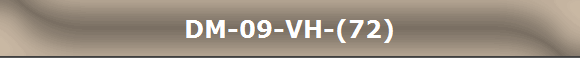 DM-09-VH-(72)