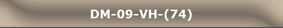 DM-09-VH-(74)