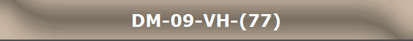 DM-09-VH-(77)
