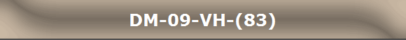DM-09-VH-(83)